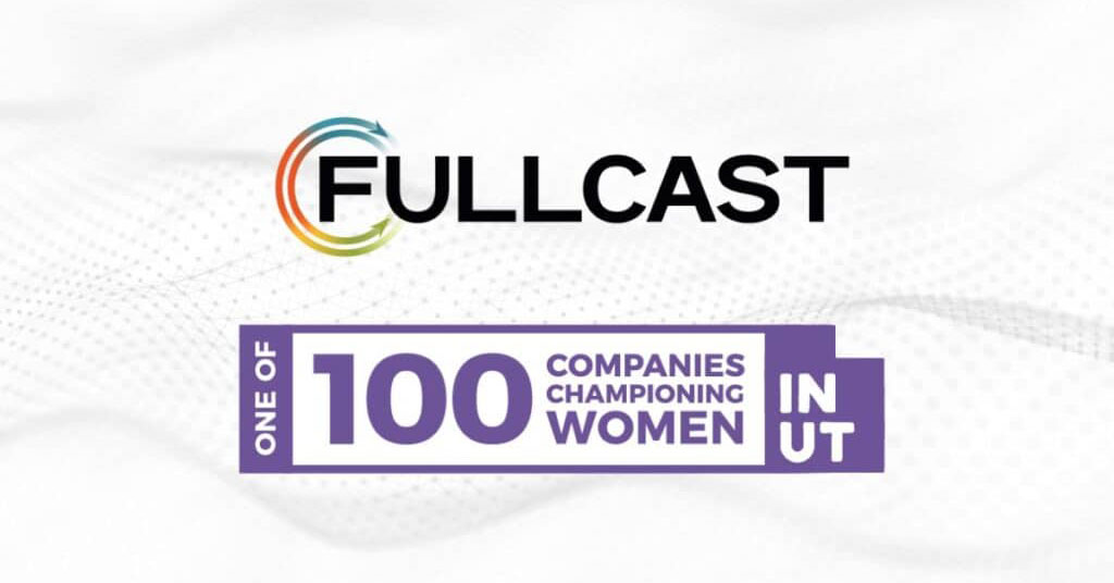 Fullcast-Named-One-of-Utahs-100-Companies-Championing-Women-img